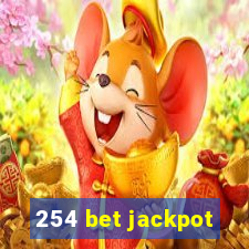 254 bet jackpot